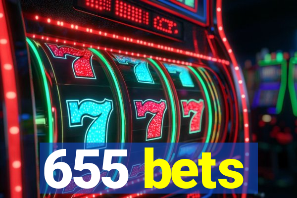 655 bets